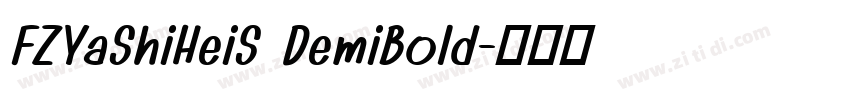 FZYaShiHeiS DemiBold字体转换